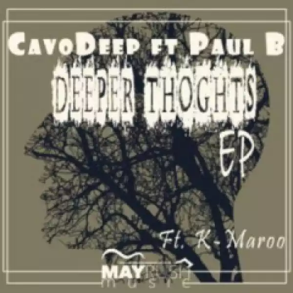 CavoDeep X Paul B - Deeper Thoughts  (Instrumental Mix)
